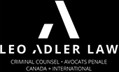 Leo Adler Law | Criminal Counsel | Avocats Penale Canada | International